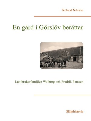 cover image of En gård i Görslöv berättar